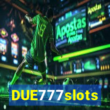 DUE777slots