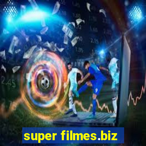 super filmes.biz