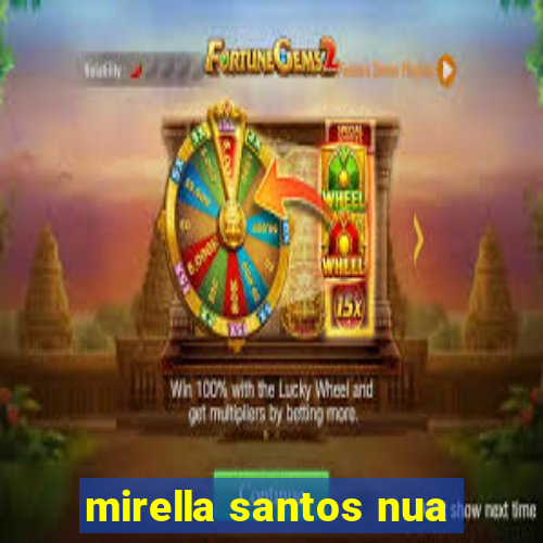 mirella santos nua