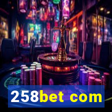 258bet com