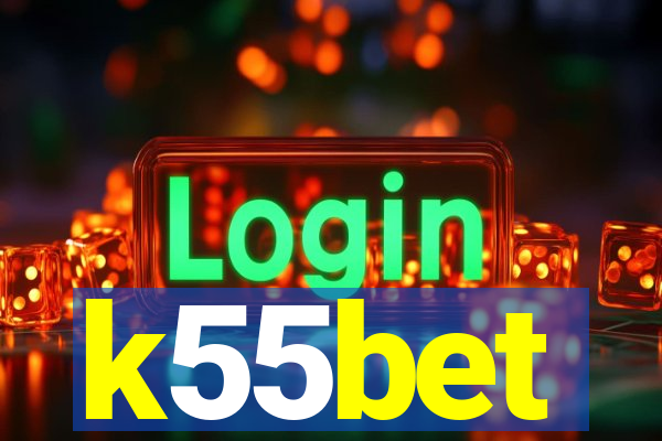 k55bet