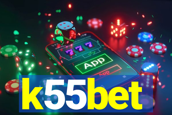 k55bet