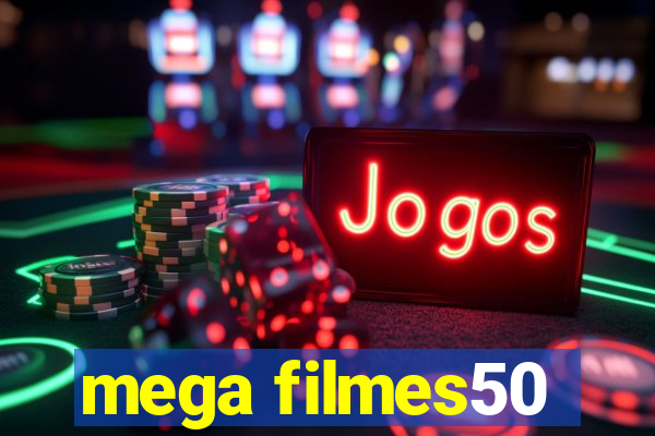 mega filmes50