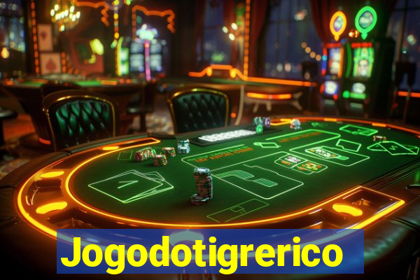 Jogodotigrerico