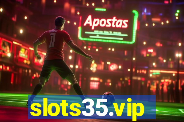 slots35.vip