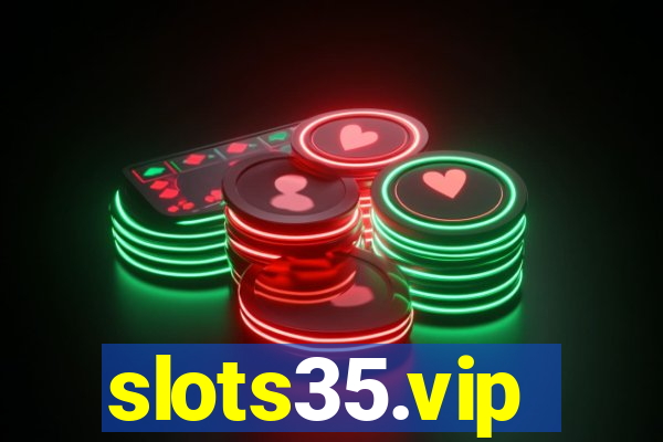 slots35.vip