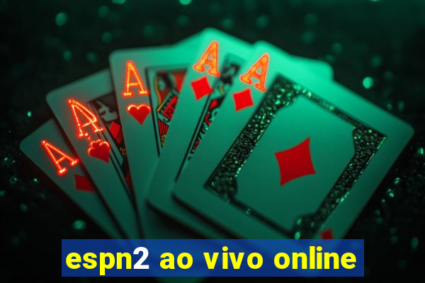 espn2 ao vivo online