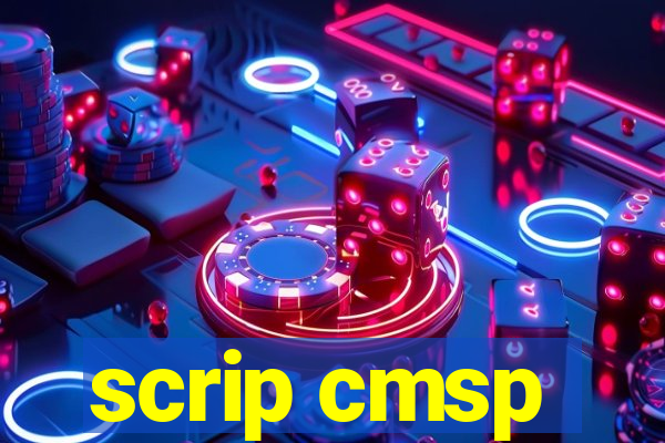 scrip cmsp