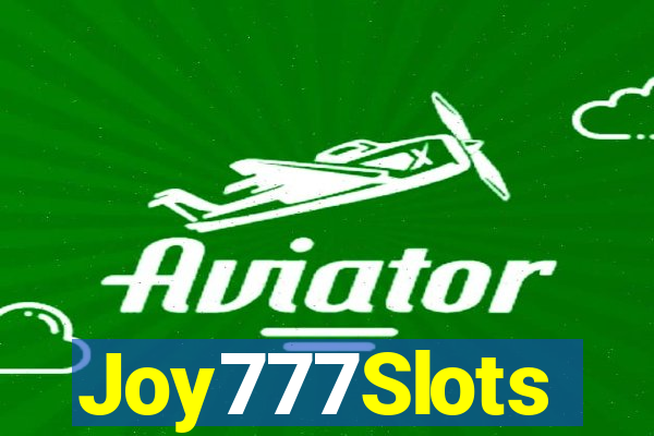 Joy777Slots