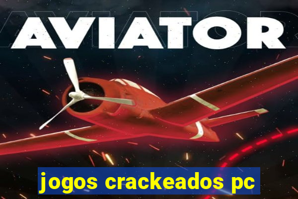 jogos crackeados pc