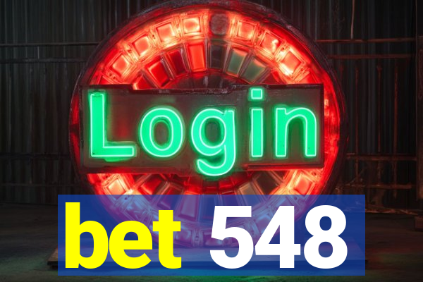 bet 548