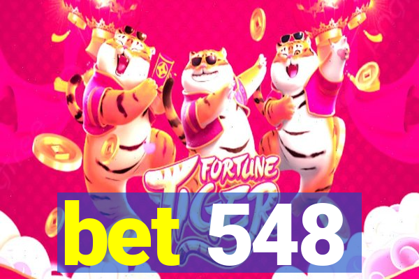 bet 548