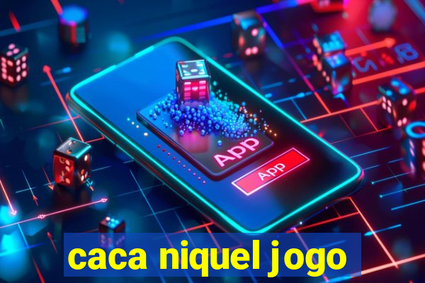 caca niquel jogo