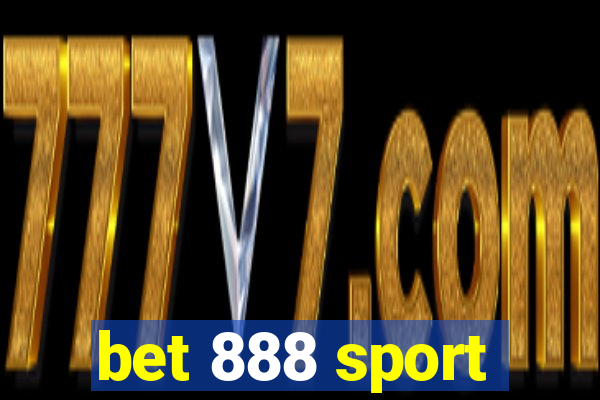 bet 888 sport