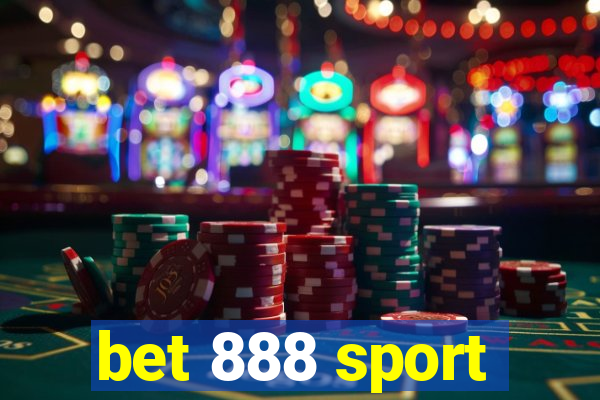 bet 888 sport