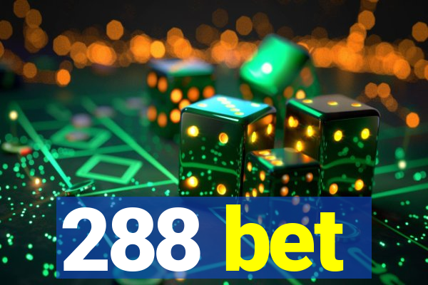 288 bet