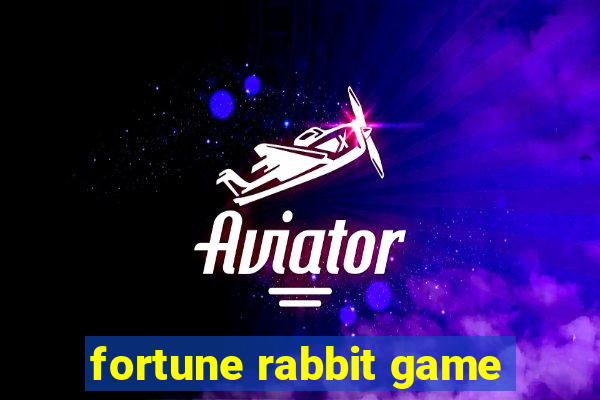 fortune rabbit game