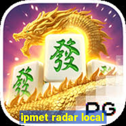 ipmet radar local