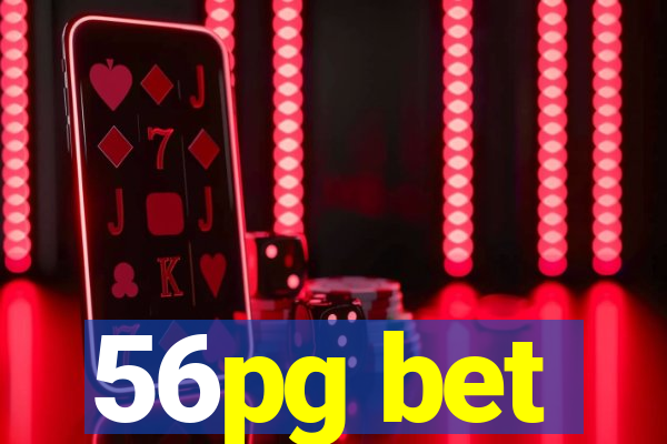 56pg bet