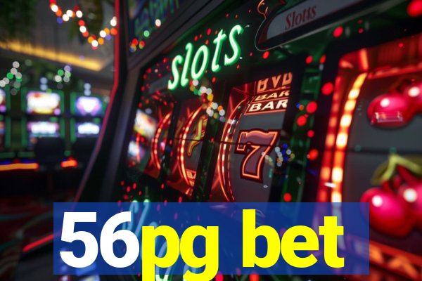 56pg bet