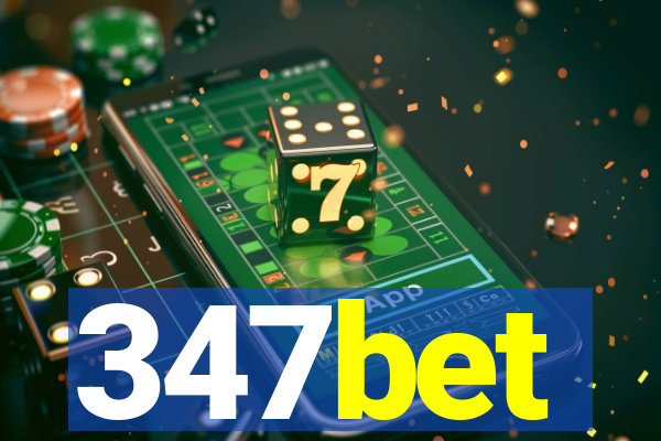 347bet