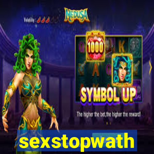 sexstopwath