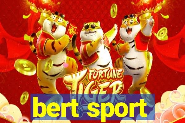 bert sport