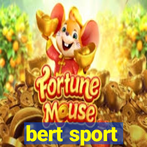 bert sport