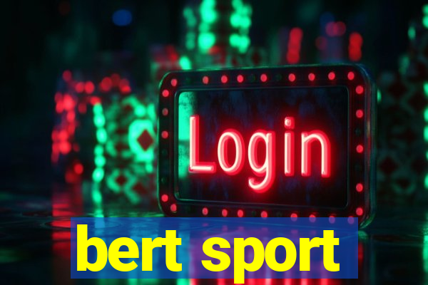 bert sport