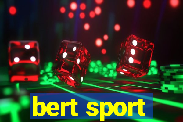 bert sport