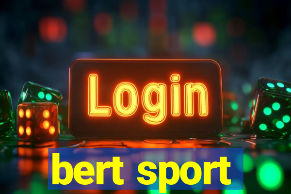 bert sport