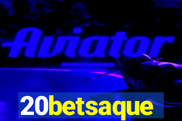 20betsaque