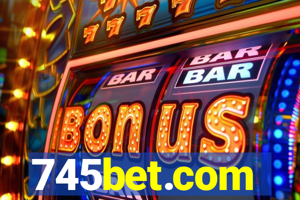 745bet.com