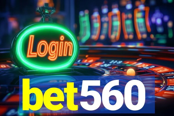 bet560