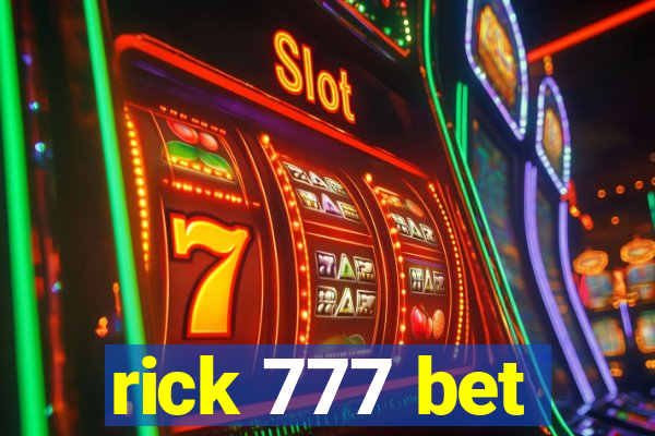 rick 777 bet