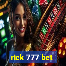 rick 777 bet