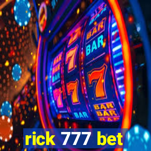 rick 777 bet