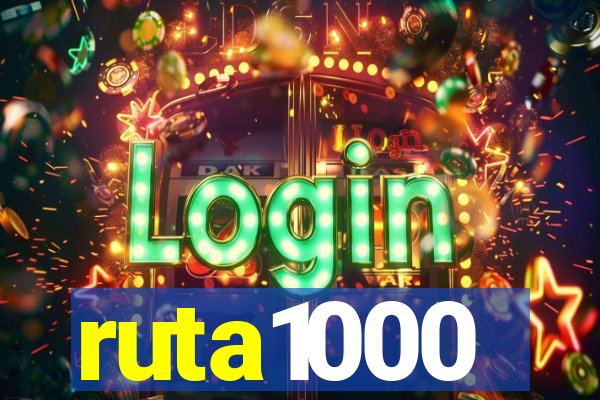 ruta1000