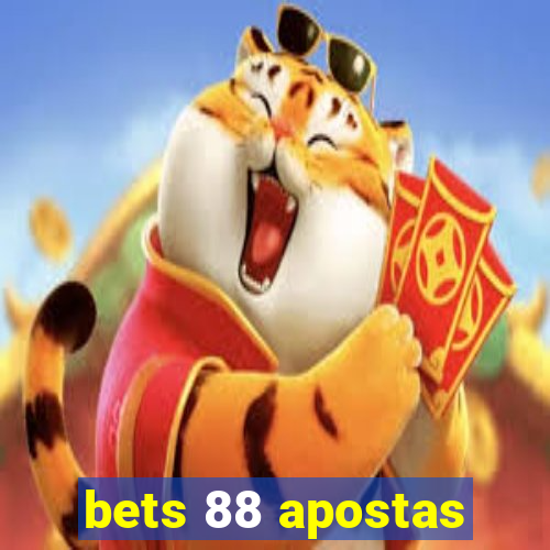 bets 88 apostas