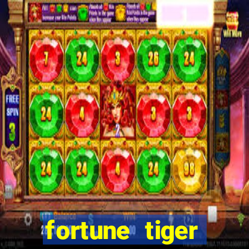 fortune tiger deposito de 1 real