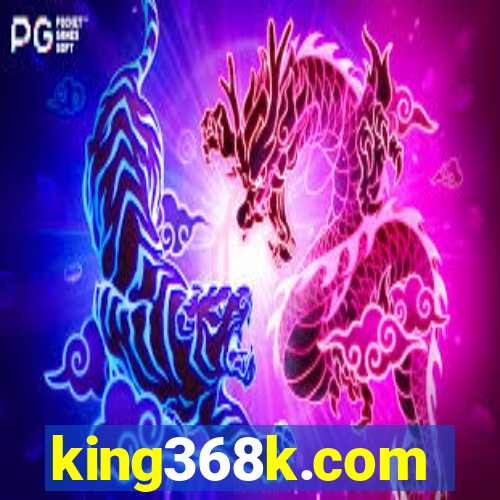 king368k.com