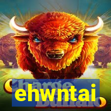 ehwntai