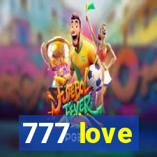 777 love