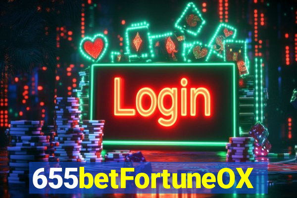 655betFortuneOX