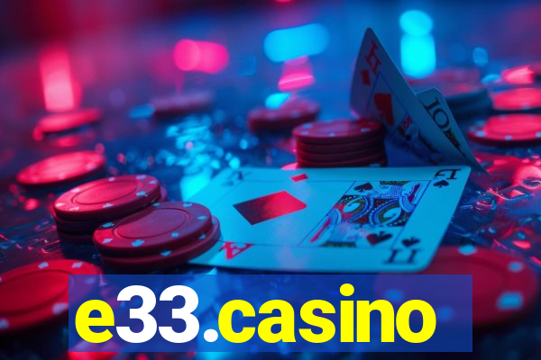 e33.casino