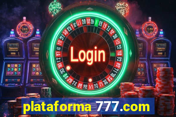 plataforma 777.com