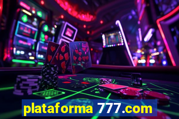 plataforma 777.com