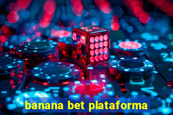 banana bet plataforma