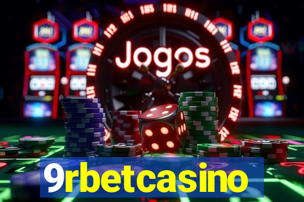 9rbetcasino