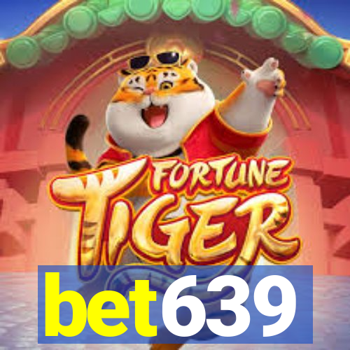 bet639